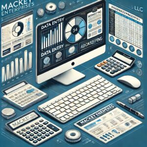 Professional business-themed image showcasing Mackey Enterprises LLC's services: data entry (keyboard and spreadsheet on a computer screen), bookkeeping (calculator, ledger, and financial documents), and web design (computer monitor displaying a website layout).